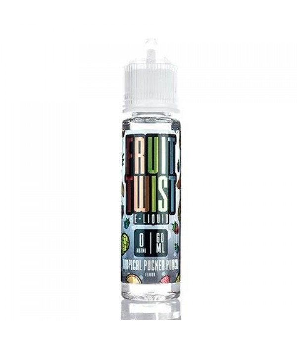 TROPICAL PUCKER PUNCH - FRUIT TWIST E-LIQUID | | E-Liquids Shop